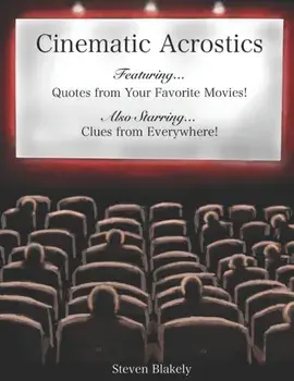 Cinematic Acrostics: Quotes from Your Favorite Movies and Clues from Everywhere, Paperback/Ellyn Roth
