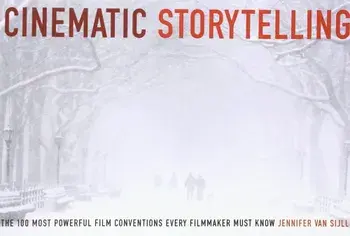 Cinematic Storytelling, Paperback/Jennifer Van Sijll