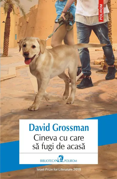Cineva cu care sa fugi de acasa | David Grossman