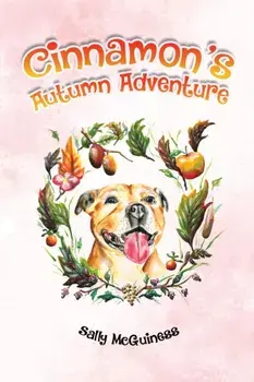 Cinnamon's Autumn Adventure, Paperback/Sally McGuiness