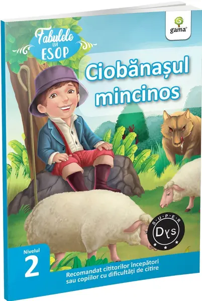 Ciobanasul mincinos. Fabulele lui Esop: Nivelul 2