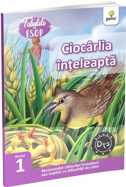 Ciocarlia inteleapta. Fabulele lui Esop: Nivelul 1