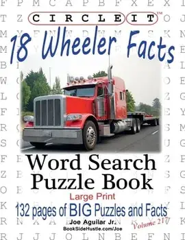 Circle It, 18 Wheeler Facts, Word Search, Puzzle Book, Paperback/***