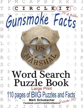 Circle It, Gunsmoke Facts, Word Search, Puzzle Book, Paperback/***