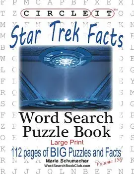 Circle It, Star Trek Facts, Word Search, Puzzle Book, Paperback/Lowry Global Media LLC