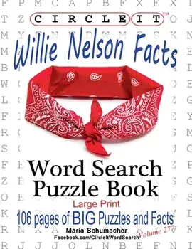 Circle It, Willie Nelson Facts, Word Search, Puzzle Book, Paperback/***
