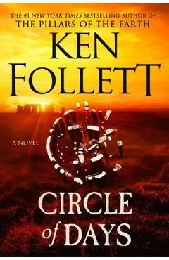 Circle of Days - Ken Follett