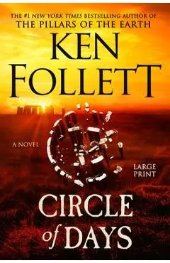 Circle of Days - Ken Follett