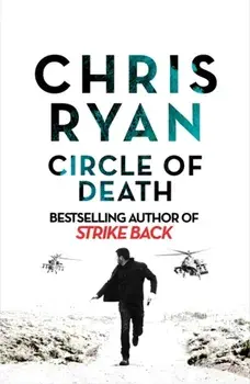 Circle of Death. A Strike Back Novel (5), Paperback/Chris Ryan