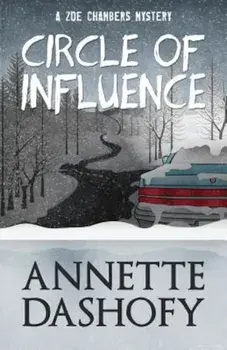 Circle of Influence, Paperback/Annette Dashofy