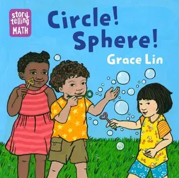 Circle! Sphere!, Board book/Grace Lin