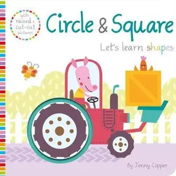 Circle & Square, Board book/Connie Isaacs
