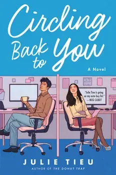 Circling Back to You, Paperback/Julie Tieu