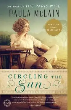 Circling the Sun - Paula Mclain
