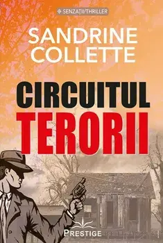 Circuitul terorii/Sandrine Collette