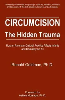 Circumcision: The Hidden Trauma, Paperback/Ronald Goldman