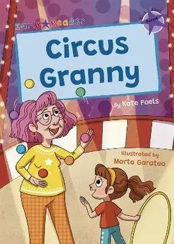 Circus Granny. (Purple Early Reader), Paperback/Kate Poels