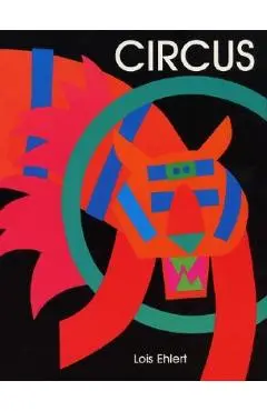 Circus - Lois Ehlert