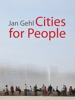 Cities for People, Hardcover/Jan Gehl