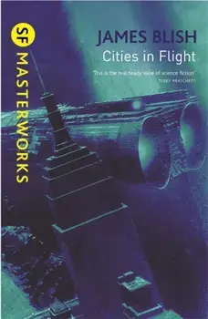 Cities In Flight, Paperback/James Blish