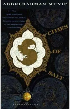 Cities of Salt - Abdelrahman Munif