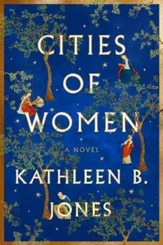 Cities of Women, Hardback/Kathleen B. Jones