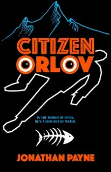 Citizen Orlov, Hardback/Jonathan Payne