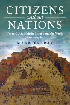 Citizens without Nations, Paperback/Maarten Prak