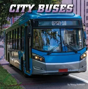 City Buses, Hardcover/Nancy Dickmann