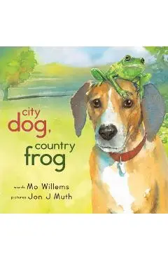 City Dog, Country Frog - Mo Willems