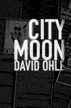 City Moon, Paperback/David Ohle