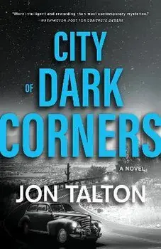 City of Dark Corners, Paperback/Jon Talton