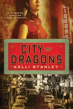City of Dragons: A Miranda Corbie Mystery, Paperback/Kelli Stanley