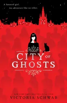 City of Ghosts, Paperback/Victoria Schwab