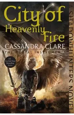 City of Heavenly Fire - Cassandra Clare