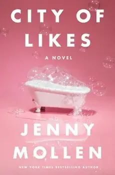 City of Likes, Hardcover/Jenny Mollen