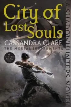 City of Lost Souls, Paperback/Cassandra Clare