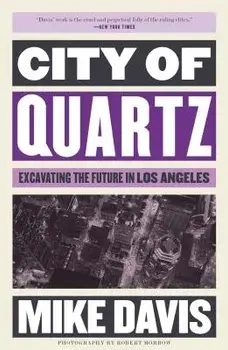 City of Quartz: Excavating the Future in Los Angeles, Paperback/Mike Davis