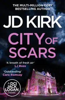 City of Scars, Paperback/JD Kirk