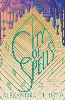 City of Spells, Paperback/Alexandra Christo