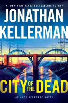 City of the Dead: An Alex Delaware Novel, Hardcover/Jonathan Kellerman
