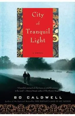 City of Tranquil Light - Bo Caldwell