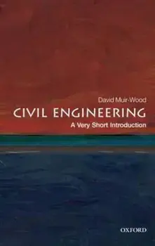Civil Engineering: A Very Short Introduction, Paperback/David Muir Wood