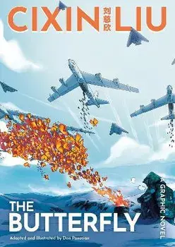 Cixin Liu's The Butterfly. A Graphic Novel, Paperback/Dan Panosian