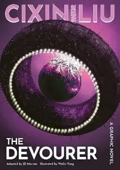 Cixin Liu's The Devourer. A Graphic Novel, Paperback/Jean-David Morvan