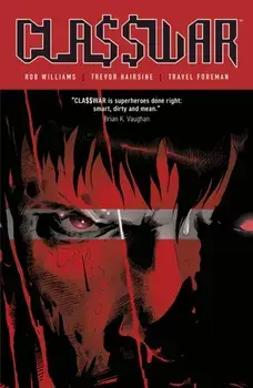 Cla$$war (Classwar), Paperback/Rob Williams