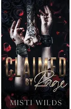 Claimed by Rage - Misti Wilds