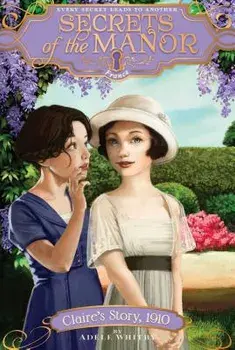 Claire's Story, 1910, Paperback/Adele Whitby