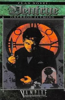 Clan Novel Ventrue: Book 5 of the Clan Novel Saga, Paperback/Gherbod Fleming
