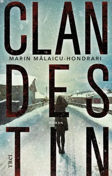 Clandestin - Marin Mălaicu-Hondrari